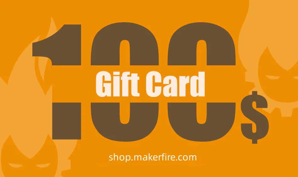 Makerfire Gift Card - Give the Gift of Choice! - Makerfire