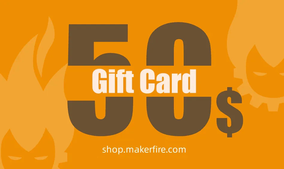 Makerfire Gift Card - Give the Gift of Choice! - Makerfire